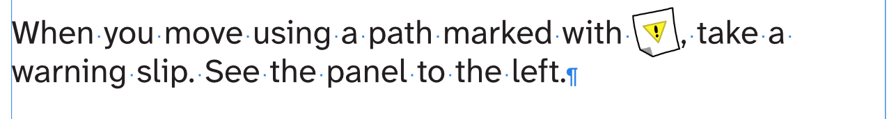 Two lines of text with an icon sitting in the text.